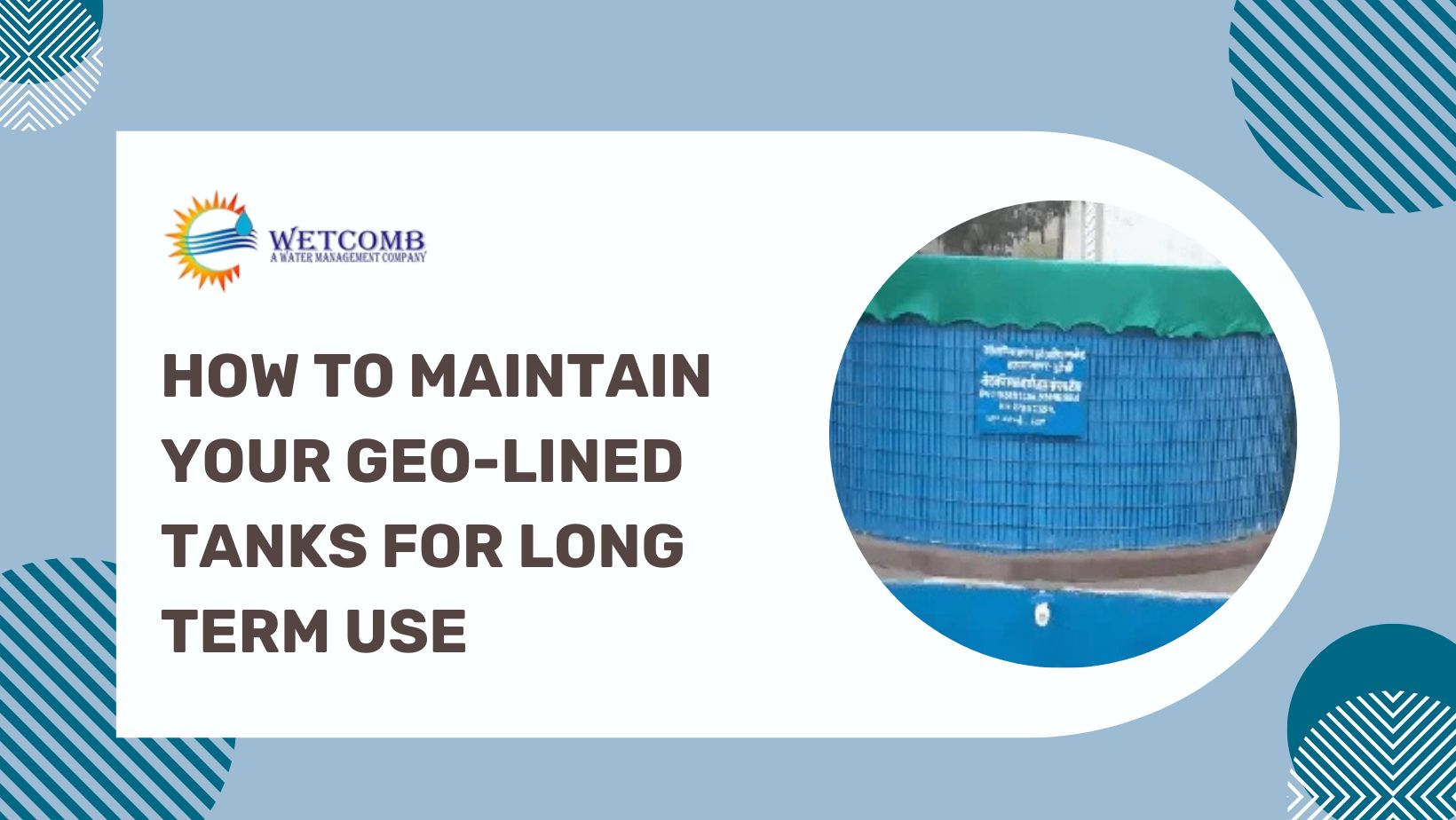 How to Maintain Your Geo-Lined Tanks for Long Term Use