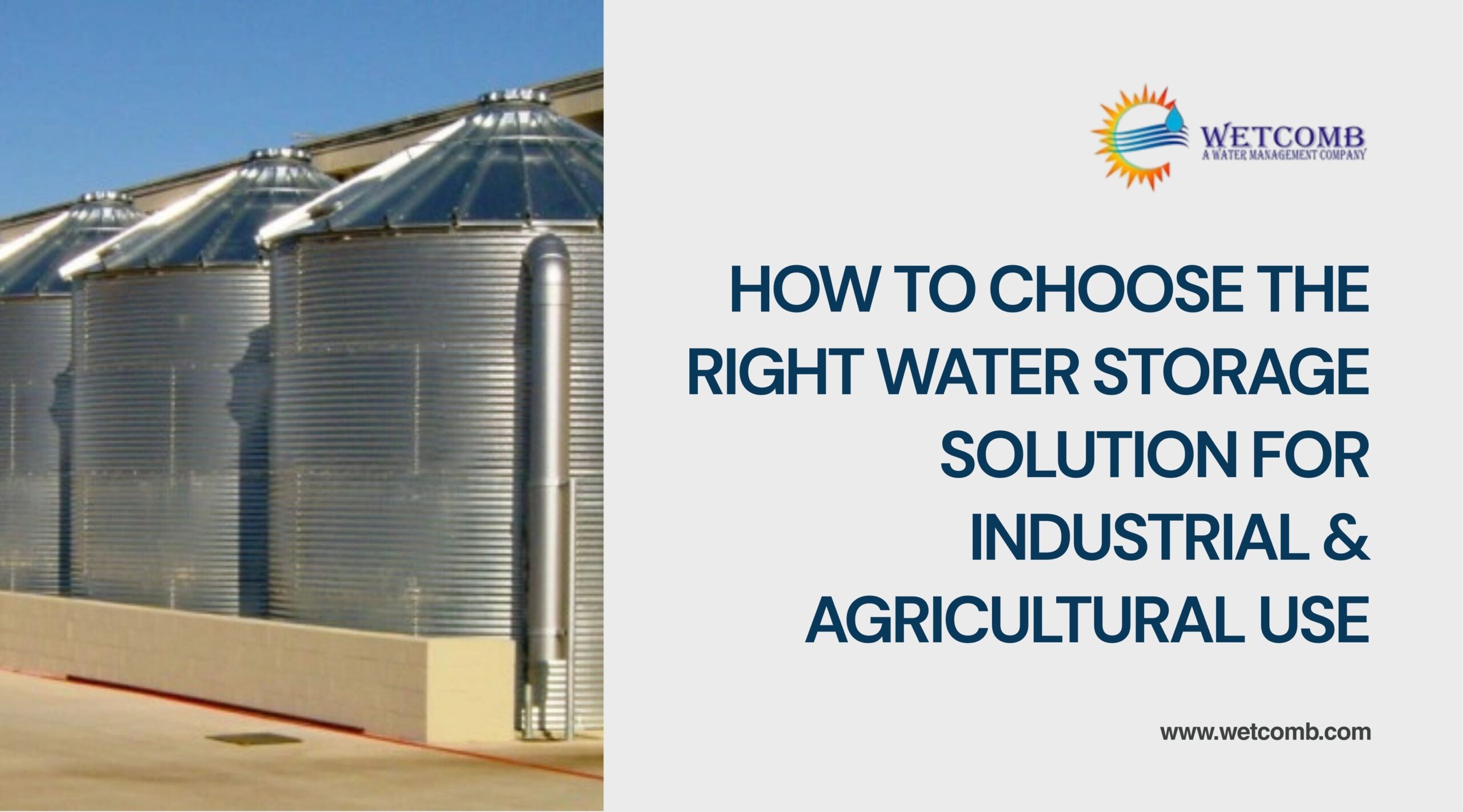 How to Choose the Right Water Storage Solution for Industrial & Agricultural Use
