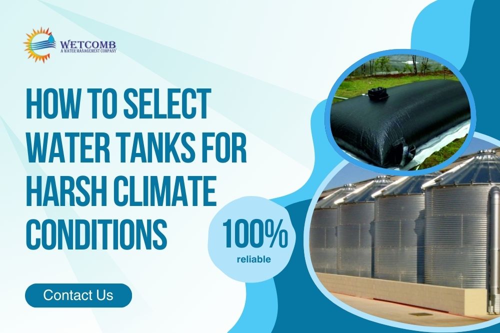 How to Select Water Tanks for Harsh Climate Conditions
